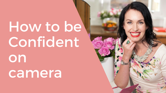How to be Confident on camera