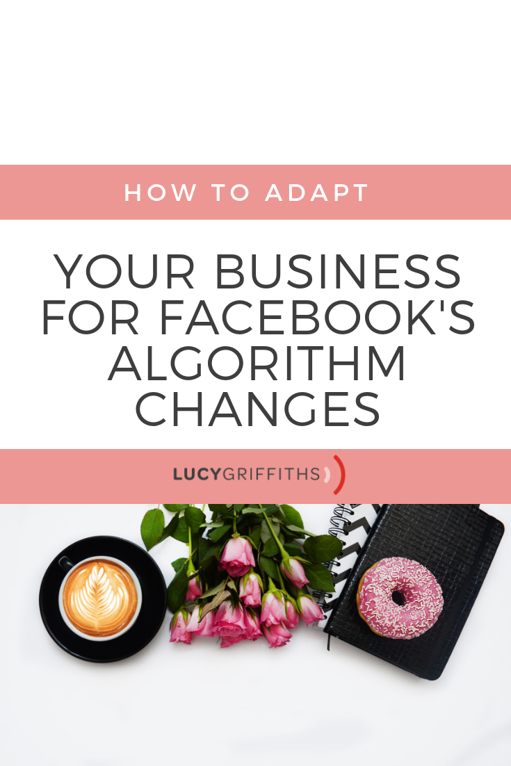 How to adapt your business to the new Facebook changes 3