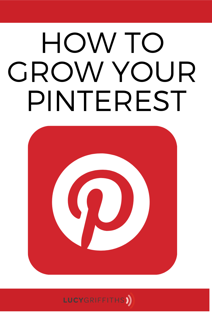 HOW TO GROW YOUR PINTEREST BUSINESS PAGE