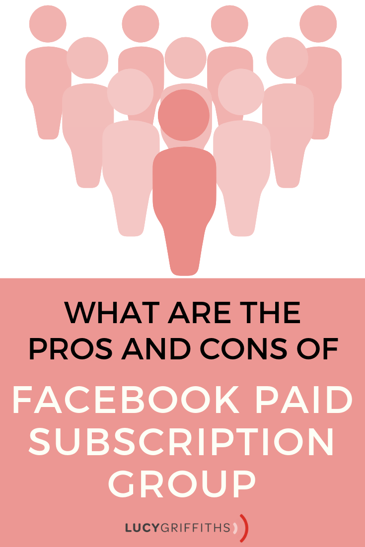 Pros and Cons of a Facebook Paid Subscription Group