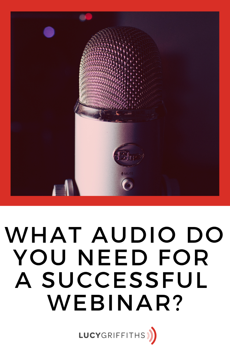 What Audio do you Need for a Successful Webinar