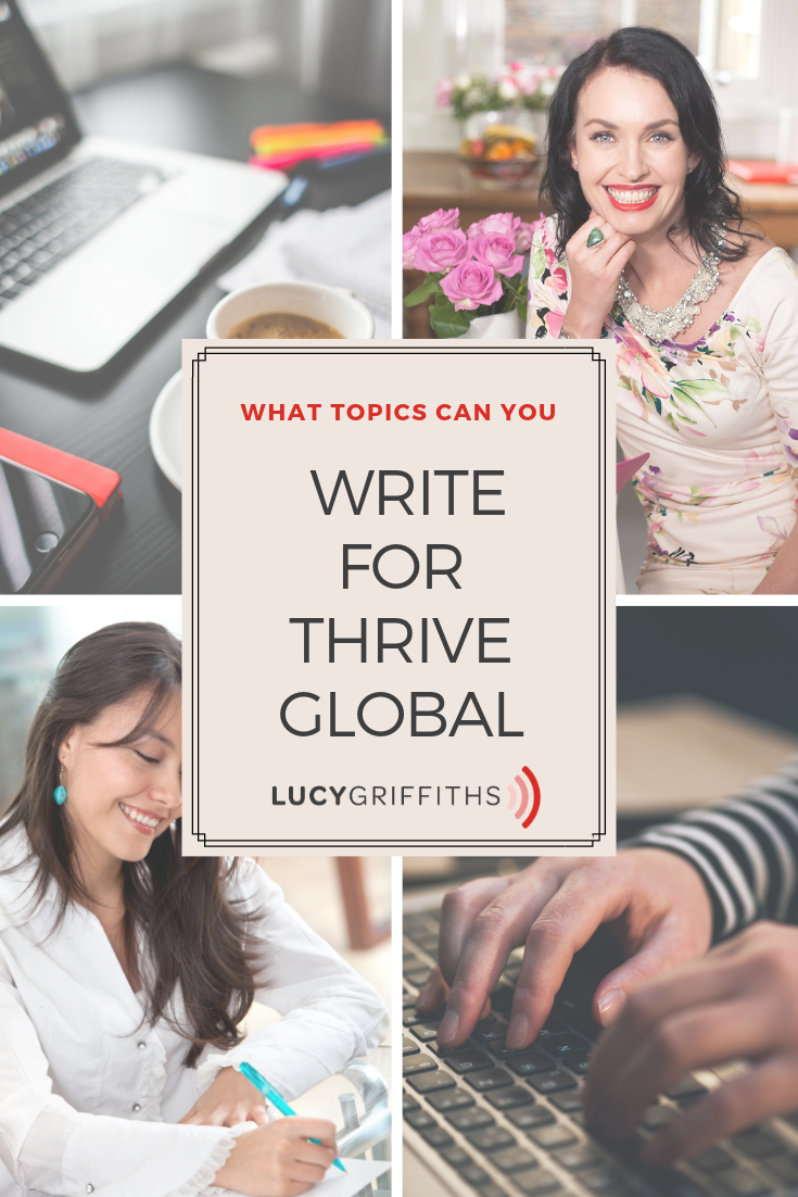 How to Write a Blog Post for Thrive Global