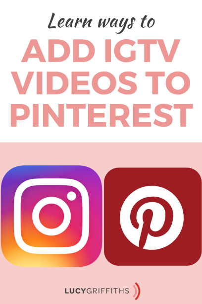How to add an IGTV video to Pinterest