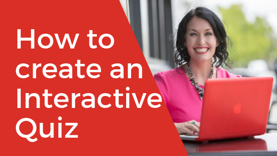 How to create an Interactive Quiz