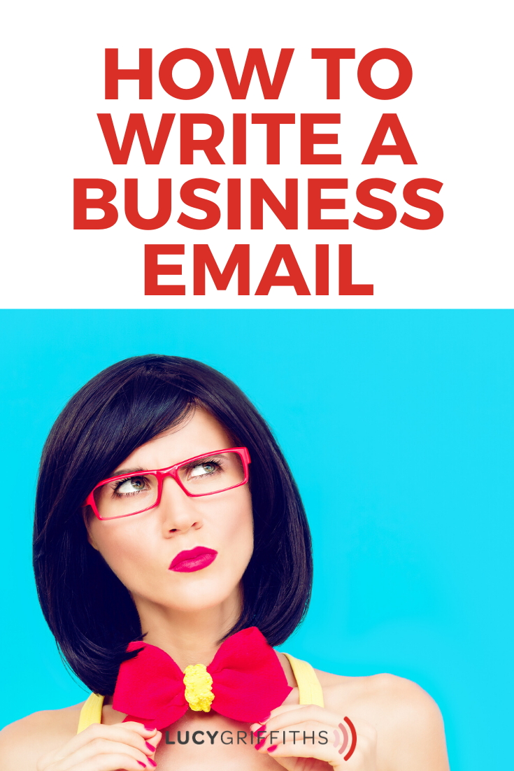 How to Effectively Create Business Emails That Get People to Open, Read and Reply