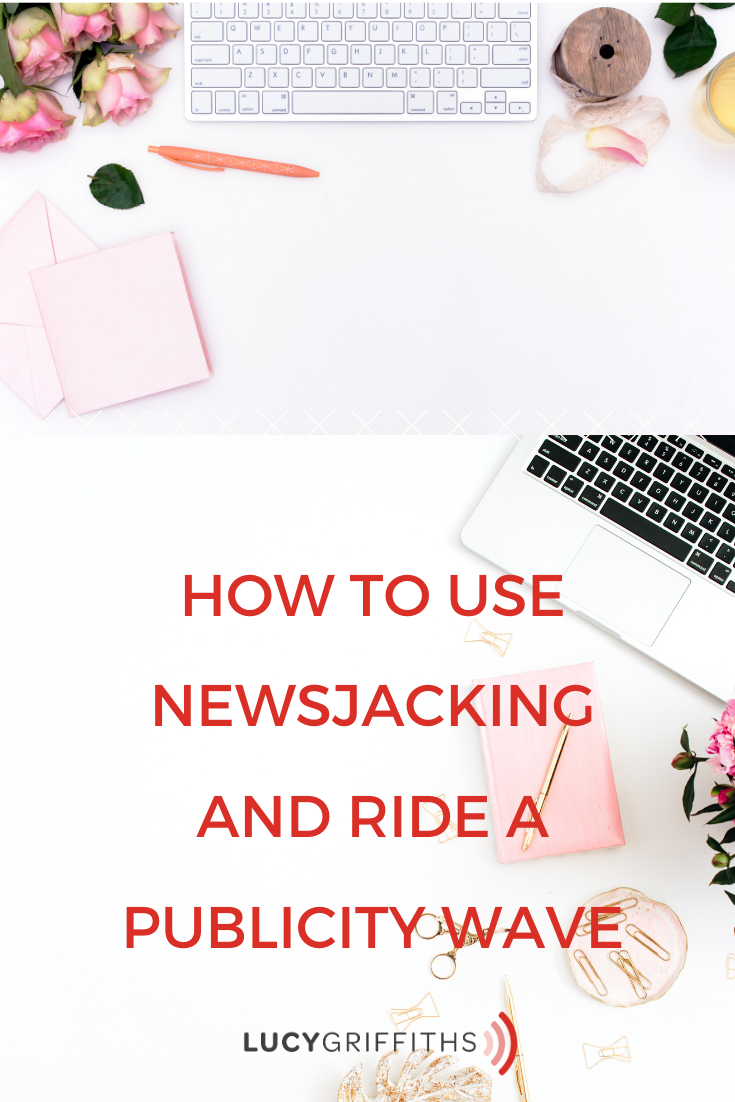 How to Use Newsjacking and Ride a Publicity Wave