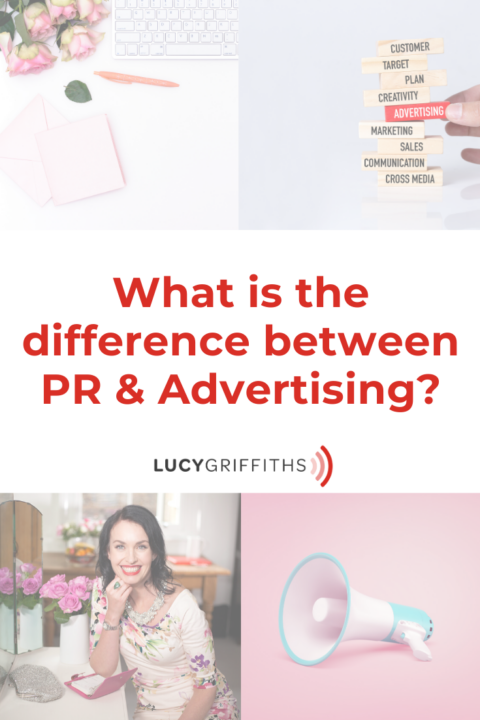 The Difference Between Publicity And Advertising - Lucy Griffiths