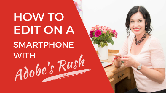 [Video] How To Video Edit On A Smartphone With Rush Editing Software – Best Mobile Video Editor