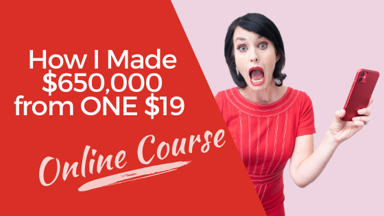 [VIDEO] How I Made $650,000 from ONE $19 Online Course – How to Create an Online Course that Sells