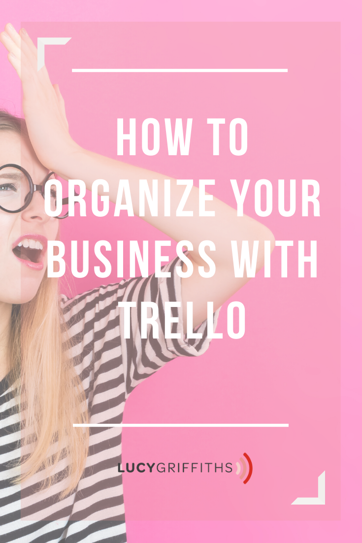 Trello to organize your business