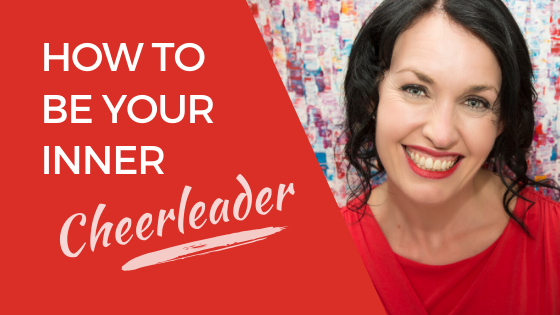 [Video] How To Be Your Inner Cheerleader