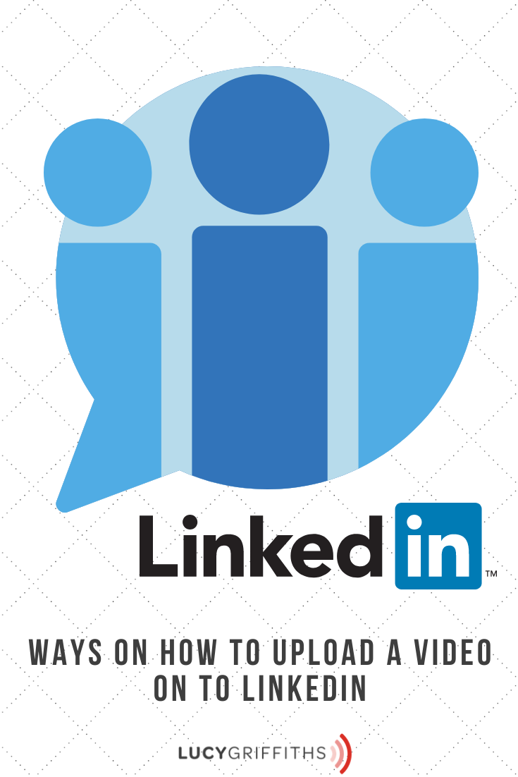 use video on LinkedIn