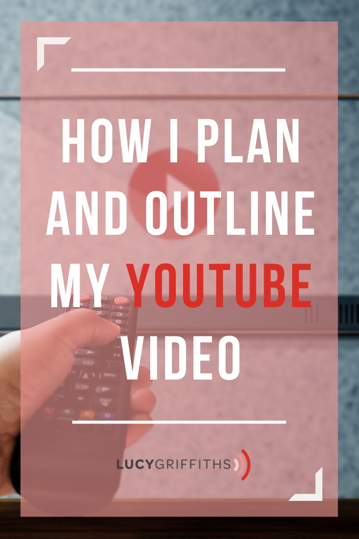 How to Plan and Outline YouTube videos - How to Plan Your YouTube Video Content