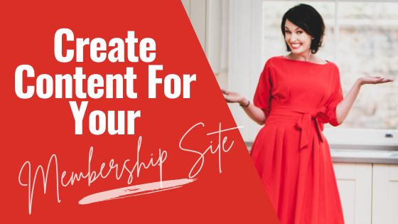 [Video] How To Create Content For Your Membership Site When You’re a Small Business Owner