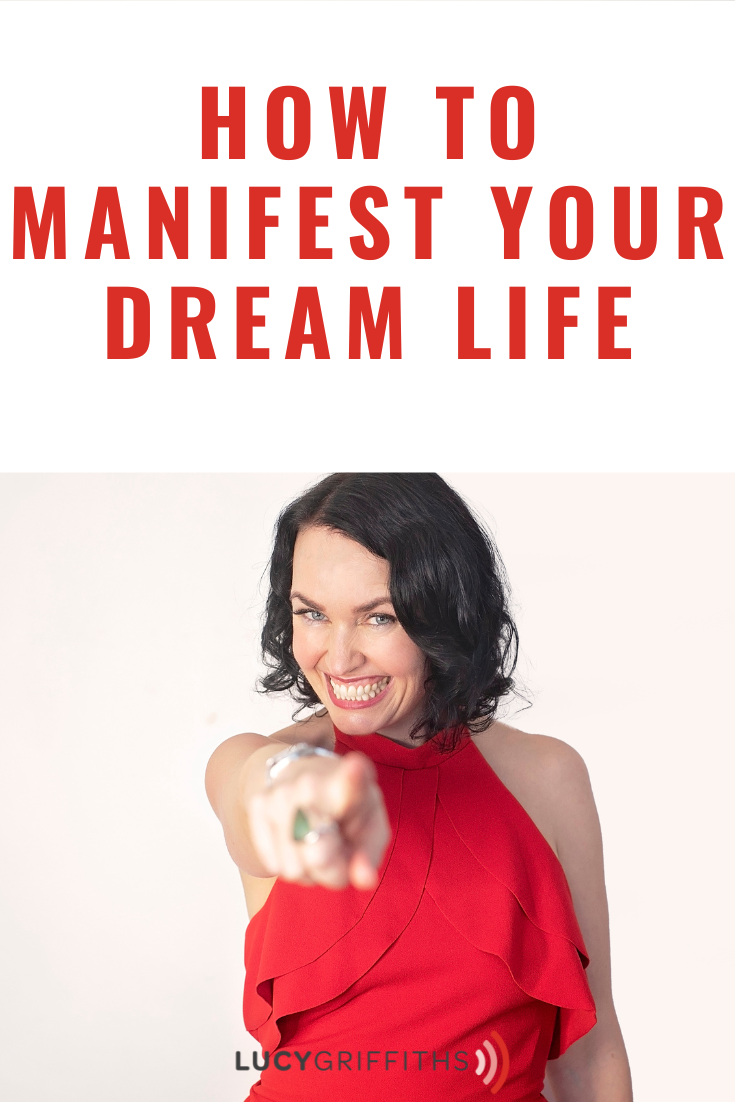 How I Manifested my Dream Life through Law of Attraction by Lucy Griffiths