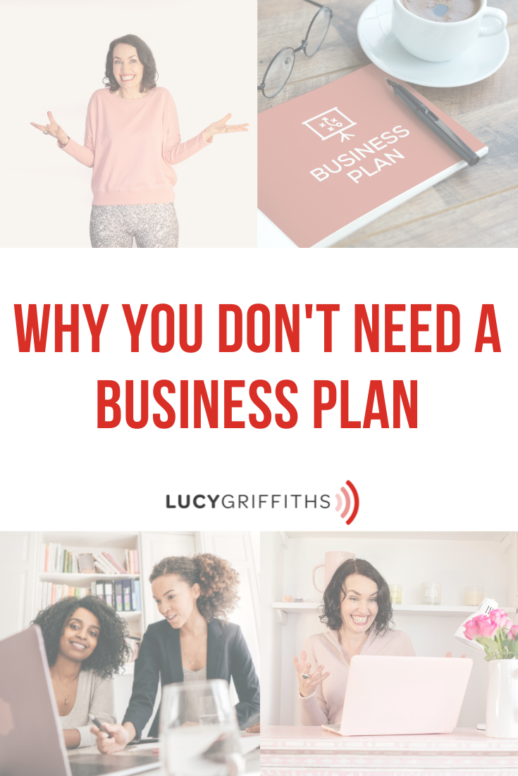 why you don't need a business plan