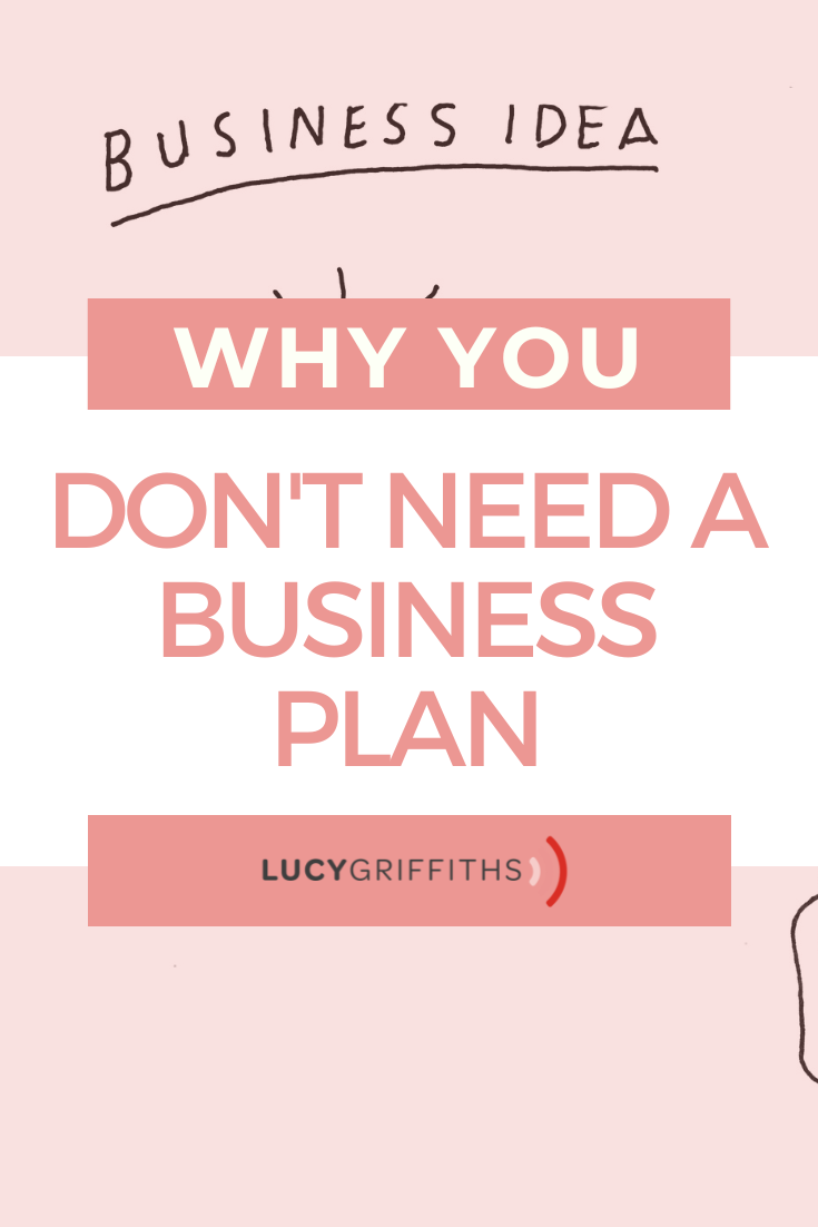 Why You DON'T Need a Business Plan<br />
