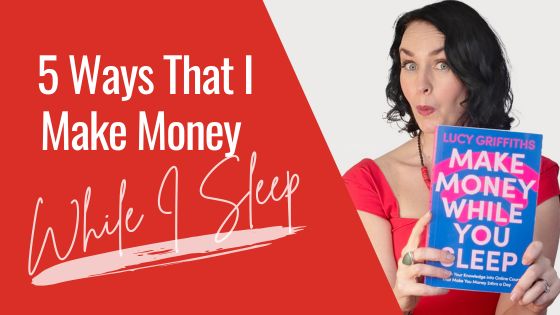 5 Ways That I Make Money While I Sleep - Passive Income Tips for Beginners