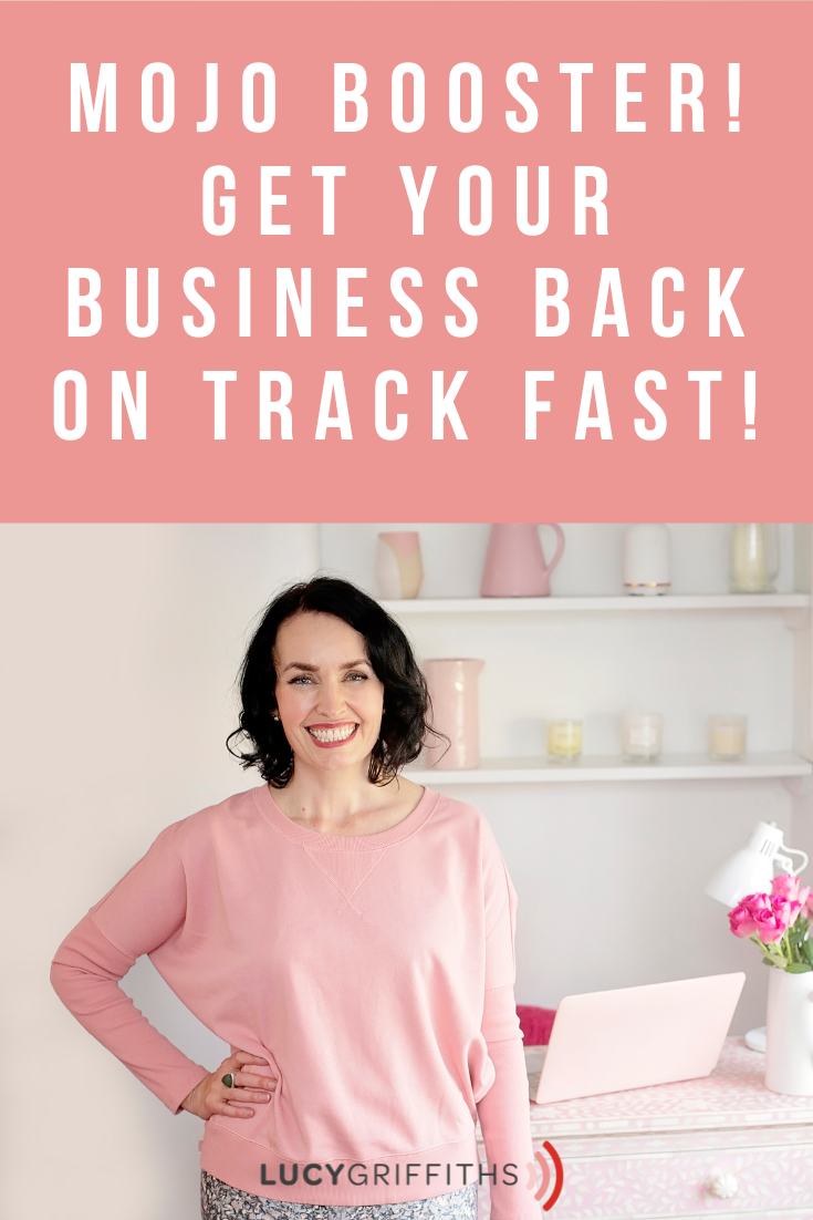 3 Instant Mojo Boosters for Solopreneurs Get Your Business Back on Track Fast!