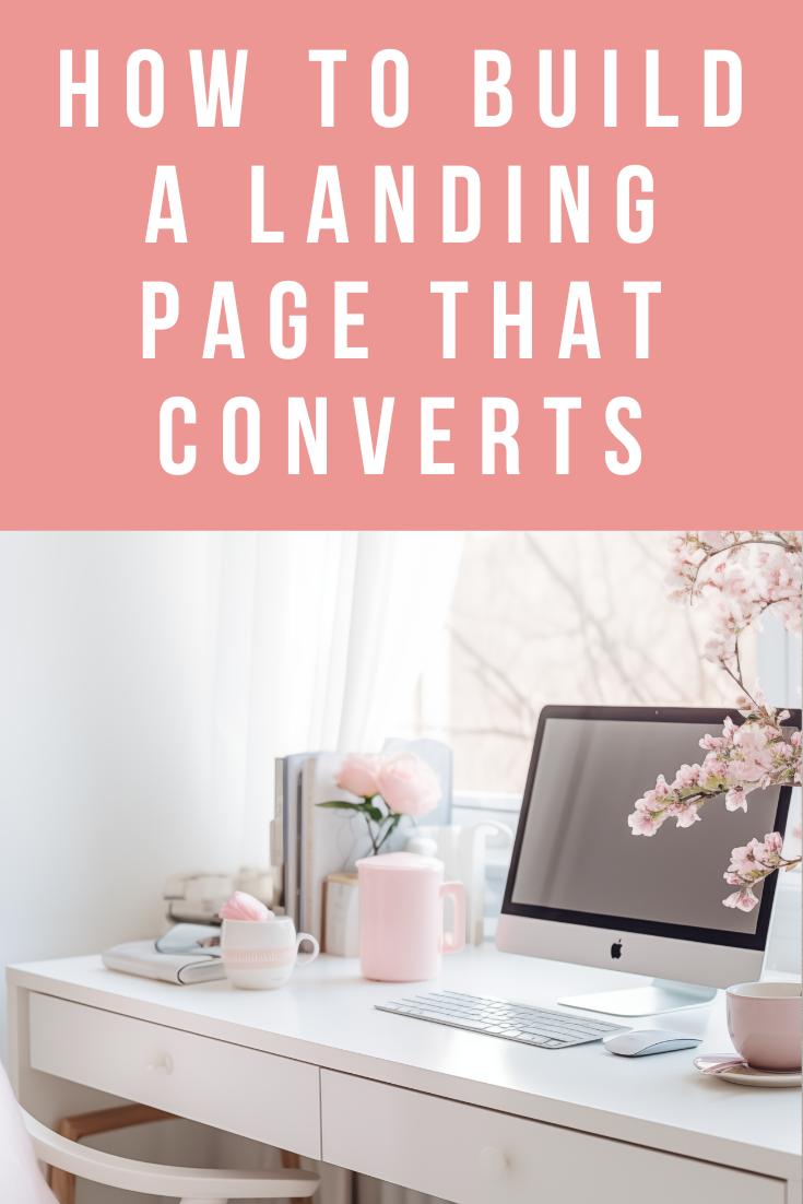 How to Build a Landing Page that Converts