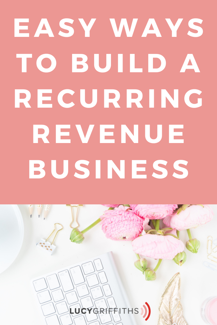 From Struggling to Sell to Building a Recurring Revenue Business